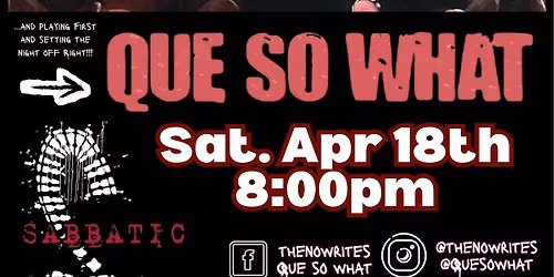 The No Writes and Que So What at Sabbatic