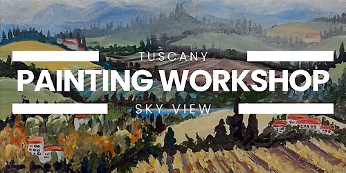 Tuscany Sky View: Painting Workshop