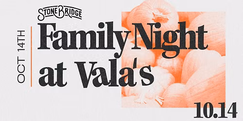 StoneBridge: Family Night at Vala's