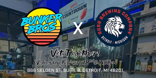 Bunker Bros x Roar Brewing Company \u2013 Vet Together!
