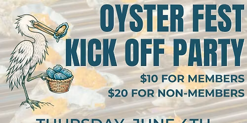 Oyster Fest Kick Off Party