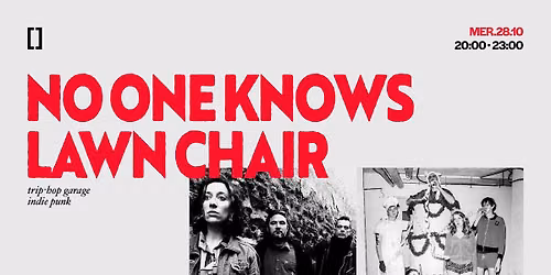 NO ONE KNOWS | LAWN CHAIR