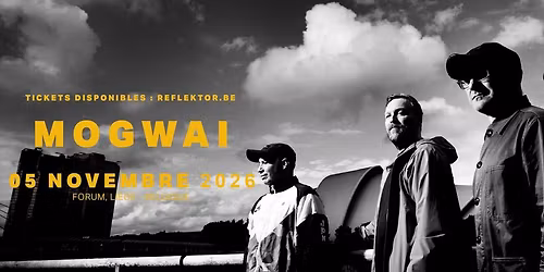 MOGWAI au FORUM le 5 novembre 2026