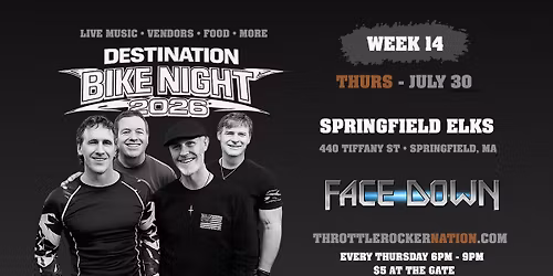 Destination Bike Night - Week 14 - Face Down (Springfield Elks)