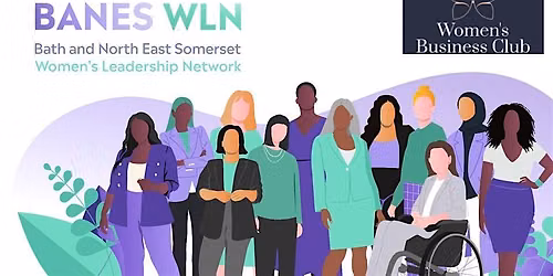 BANES WLN and Women's Business Club - Monthly Co-working Space
