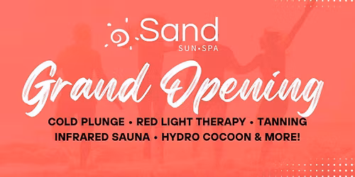 Grand Opening for Sand Sun & Spa 