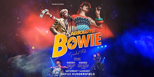 Absolute Bowie : The Parish, Huddersfield