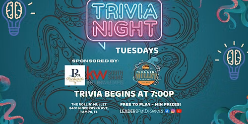 Trivia Night | The Rollin' Mullet - Tampa FL - TUE 7p