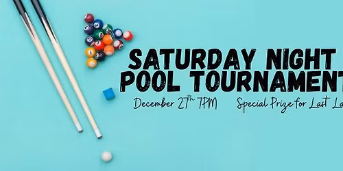 Saturday Night Pool Tournament
