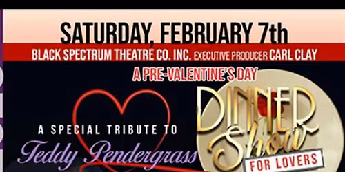 Black Spectrum Theatre Co. Inc. A Special Tribute To Teddy Pendergrass