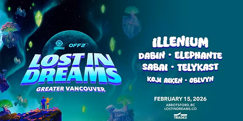 LOST IN DREAMS [Family Day Long WKND]