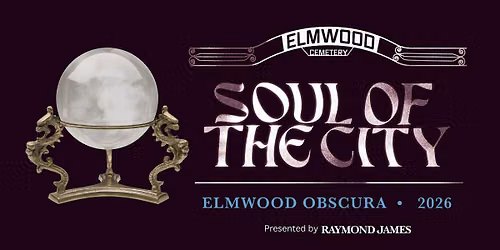 Soul of the City: Elmwood Obscura 10\/16 & 17