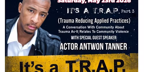 It\u2019s a T.R.A.P. (Trauma Reducing Applied Practices) part 3