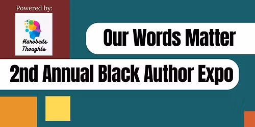 2nd Annual Our Words Matter Black Author Expo