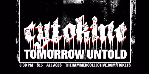 Cytokine \/ Tomorrow Untold at Alchemy