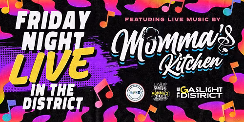Momma's Kitchen LIVE in The Gaslight District \ud83c\udfb5 Every Friday in June