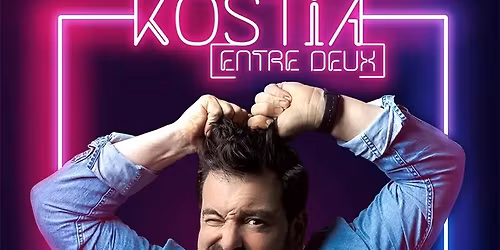 Kostia Entre deux