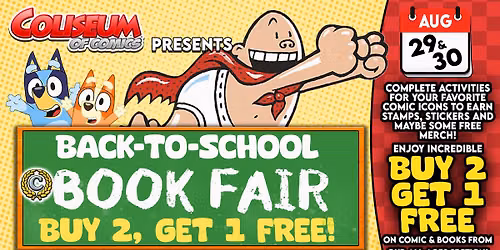 The Coliseum of Comics Back-to-School Book Fair!