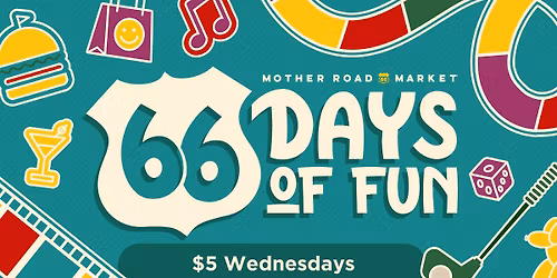 66 Days of Fun: $5 Wednesdays