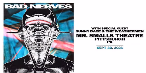 Bad Nerves with special guest Sunny Daze & The Weathermen - North America Fall 2026
