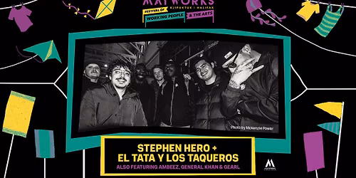 Stephen Hero + El Tata y Los Taqueros w\/ Ambeez | General Khan | Gearl