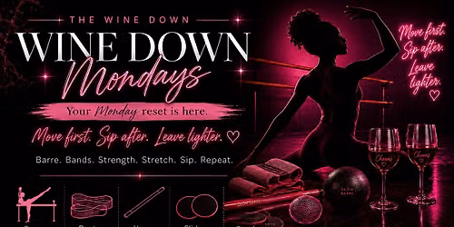 The Wine Down + Barre Workout: Trap, Soca, R&B & Reset