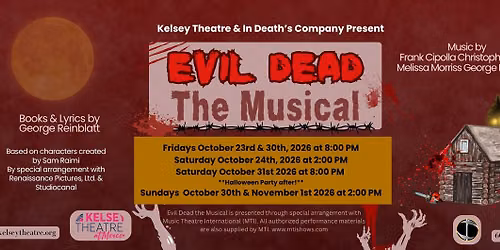 Auditions: EVIL DEAD, THE MUSICAL | presented by In Death's Company
