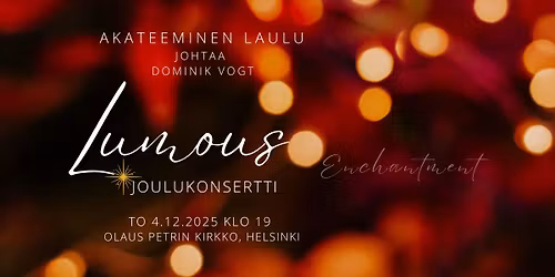 Akateeminen Laulu: Lumous - Enchantment