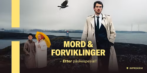 Mord & Forviklinger - etter p\u00e5skespesial