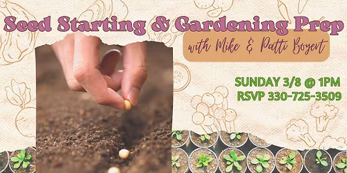 Seed Starting & Gardening Prep Seminar