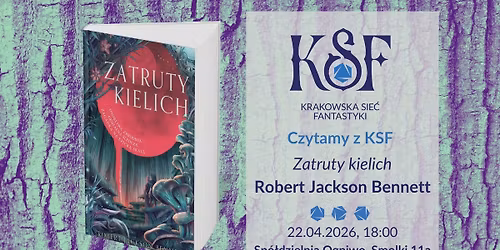 Czytamy z KSF - \u201eZatruty kielich\u201d, Robert Jackson Bennett
