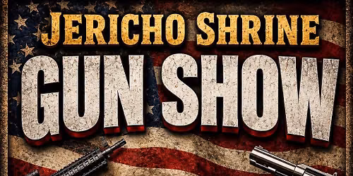 Jericho Shrine Gun Show