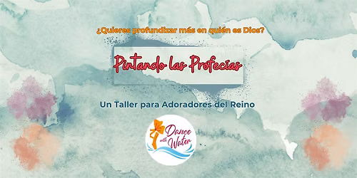 Taller: Pintando las Profec\u00edas | Taller para Adoradoras del Reino