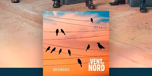 Le Vent du Nord & Foghorn Stringband