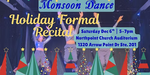 Monsoon Dance Holiday Formal Recital