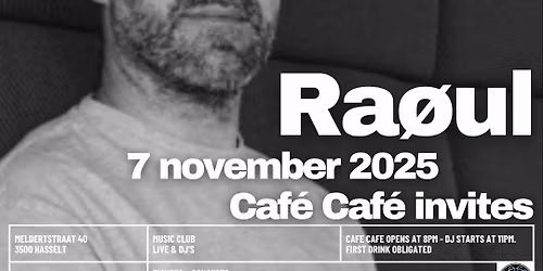 Caf\u00e9 Caf\u00e9 invites :: Ra\u00f8ul