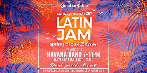 Latin Jam - Spring Break Edition
