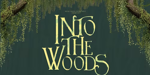 Into the Woods | MCHS Spring 2026