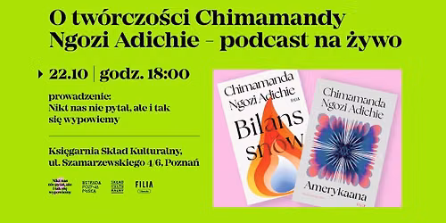 O tw\u00f3rczo\u015bci Chimamandy Ngozi Adichie \u2013 podcast na \u017cywo