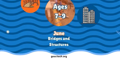 STEM Summer Camp - Structures and Bridges, Ages 7-9