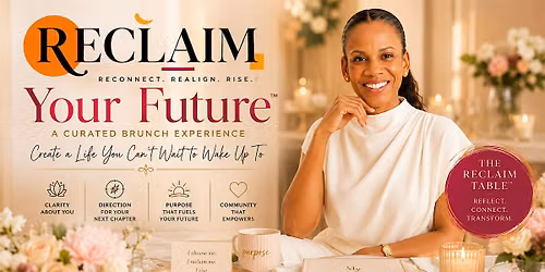 RECLAIM Your Future\u2122