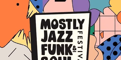 Mostly Jazz, Funk and Soul Festival