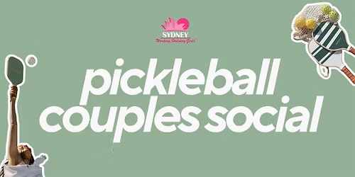 Couples Pickleball Social | Sydney Working Holiday Girls & Guys