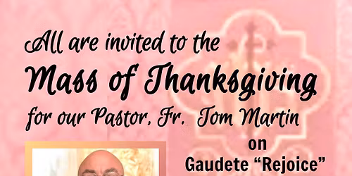 Mass of Thanksgiving for Fr. Tom