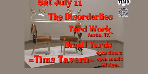 The Disorderlies \/\/ Yard Work (Austin, TX) \/\/ Small Yards at TIM's