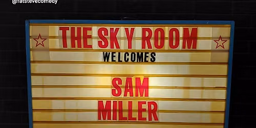 Sam Miller returns to the Skyroom in Bay City!!