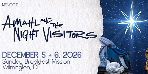 OperaDelaware presents Amahl and the Night Visitors