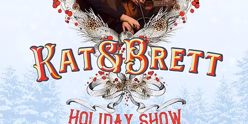 Kat & Brett Holiday Show - Special 12th Anniversary Edition