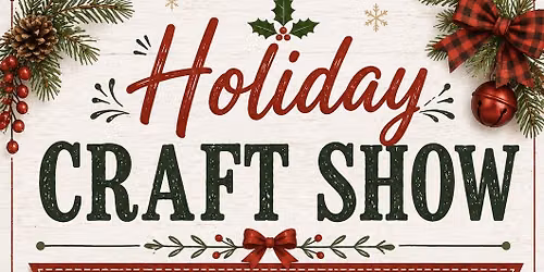 Holiday Craft Show 