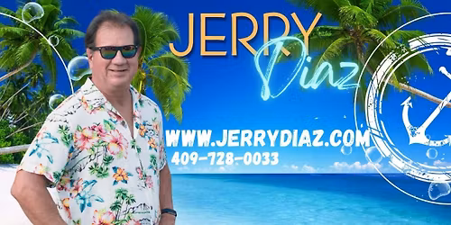 2026 - Saturday, March 7 - Jerry Diaz & The Reef at the Neches River Wheelhouse!